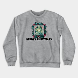 Meowy Merry Christmas Kitty Crewneck Sweatshirt